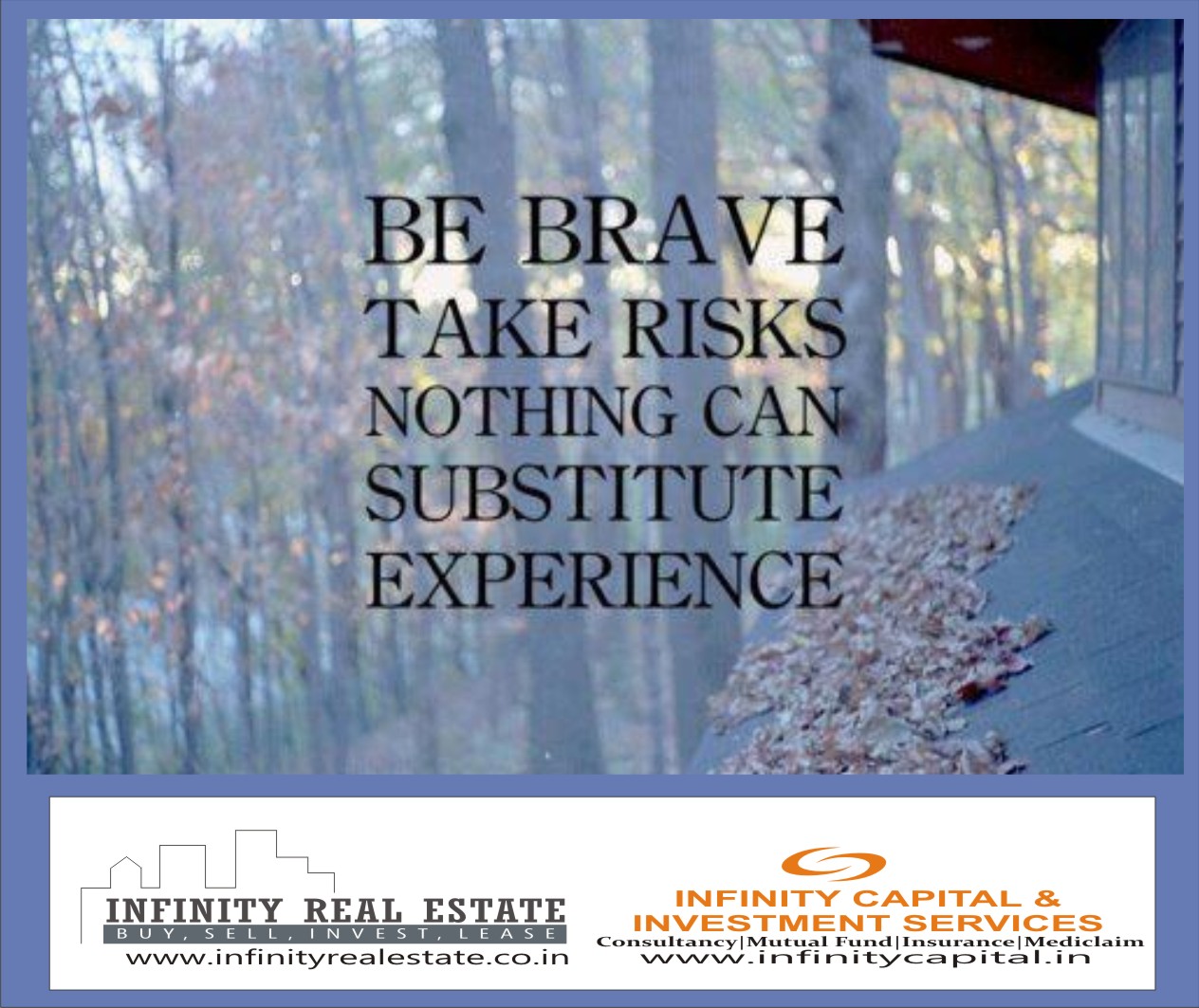 Be Brave Take Risk.
